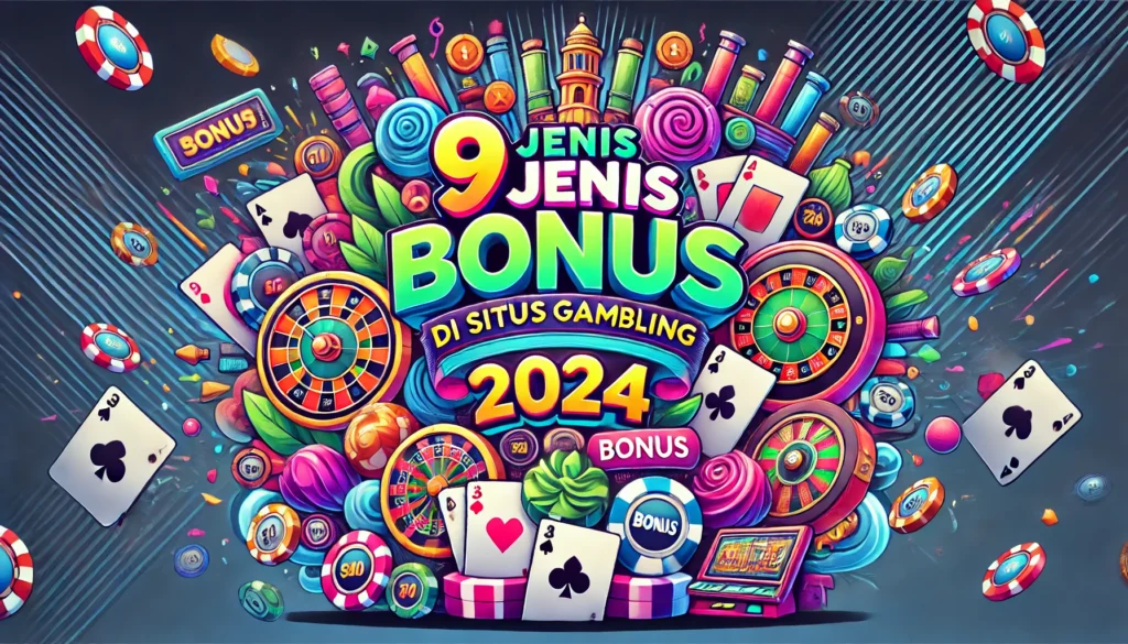 9 Jenis Situs Gambling 2024