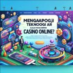 Teknologi AR Casino Online